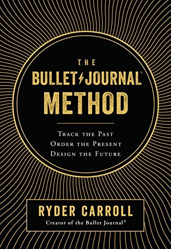 Cover for the book The Bullet Journal Method